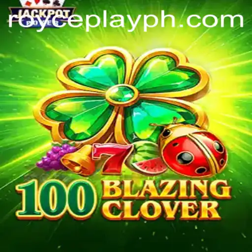 100BlazingClover: An Exciting Adventure with RoycePlay