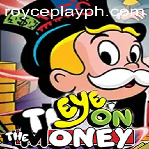 Exploring EyeOnTheMoney: The Engaging World of RoycePlay