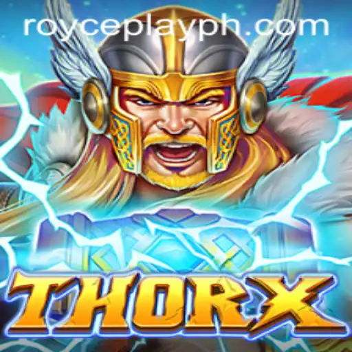 Discovering the World of ThorX with RoycePlay