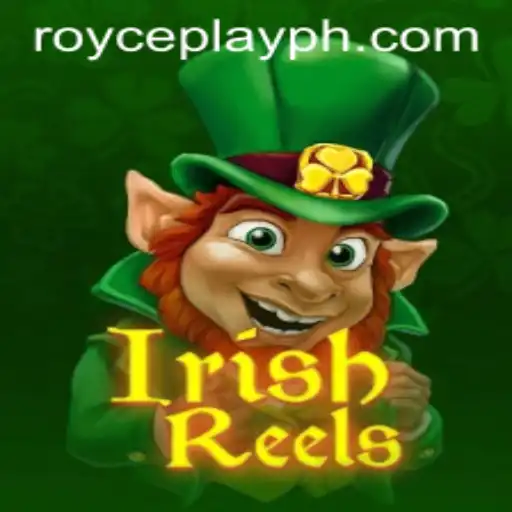 IrishReels: Discover the Magic Behind RoycePlay's Latest Gaming Adventure