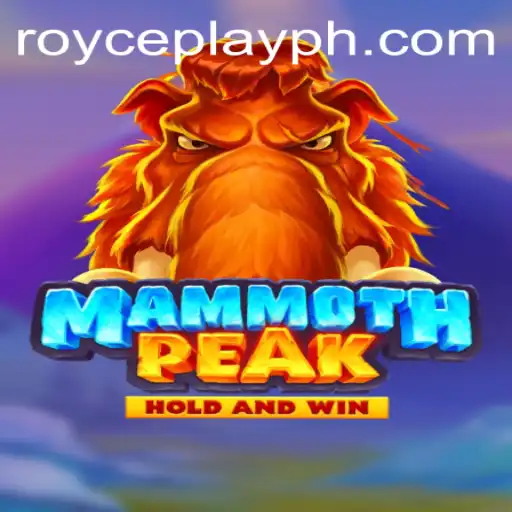 Explore the Exciting World of MammothPeak: A RoycePlay Adventure