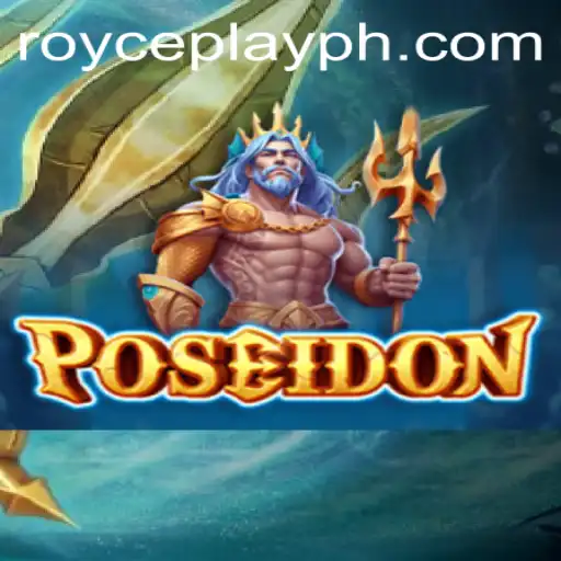 Explore the Exciting World of Poseidon by RoycePlay