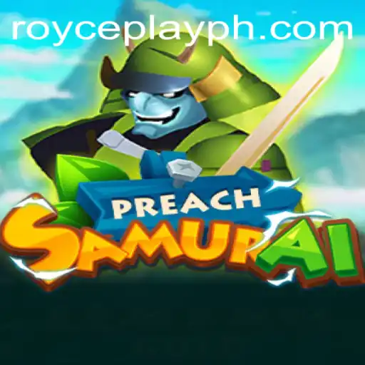 Discover the Thrilling World of PreachSamurai: A Deep Dive into Its Gameplay and Community