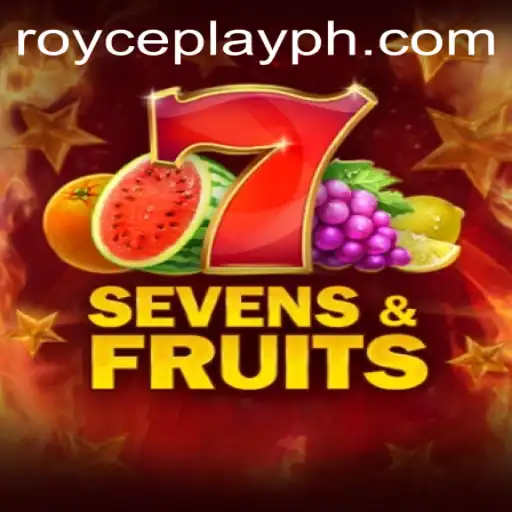Exploring the Exciting World of SevensFruits by RoycePlay